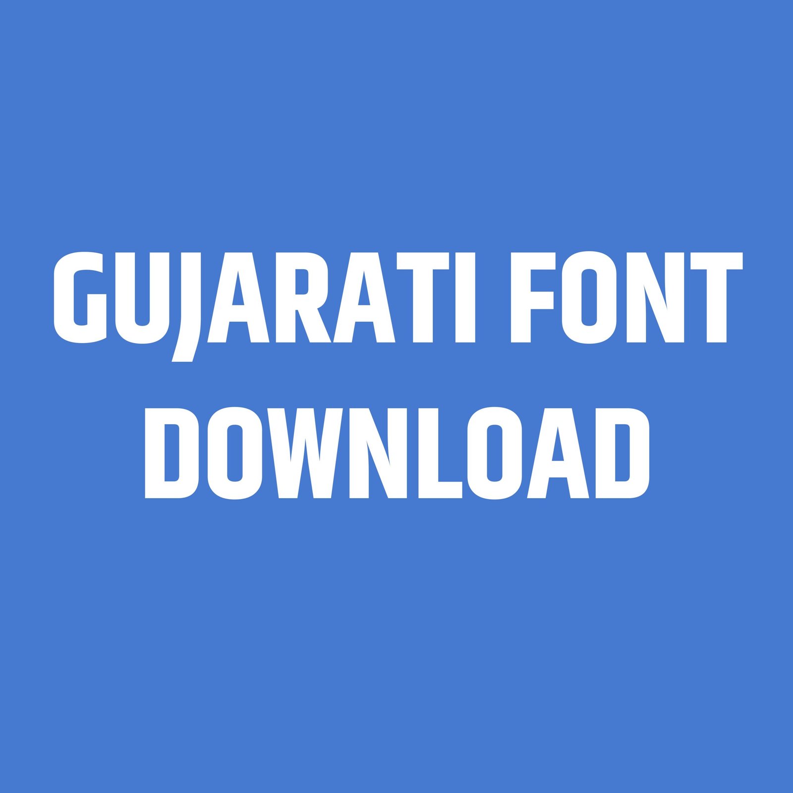 Gujarati Font Free Download