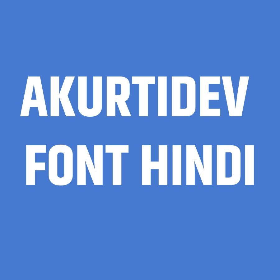 Kurti Dev Font Hindi